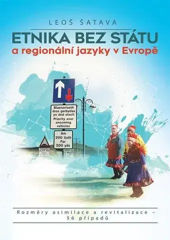 Odborná a náučná literatúra - ostatné Etnika bez státu a regionální jazyky v Evropě - Leoš Šatava