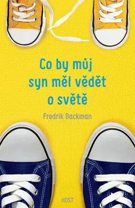 Svetová beletria Co by můj syn měl vědět o světě - Fredrik Backman