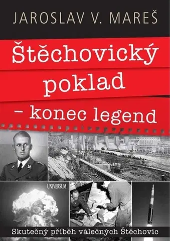 História Štěchovický poklad – konec legend - Jaroslav V. Mareš