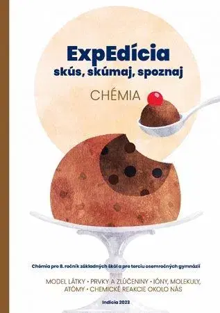 Učebnice pre ZŠ - ostatné ExpEdícia - Chémia (pre 8.ročník ZŠ a pre terciu osemročných gymnázií), 2. vydanie - Kolektív autorov