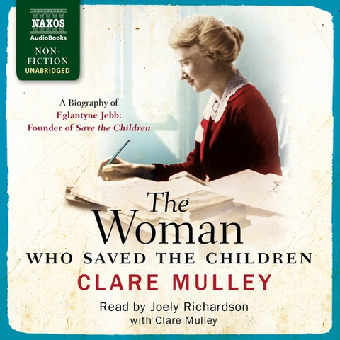 Biografie - ostatné Naxos Audiobooks The Woman Who Saved the Children (EN)