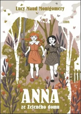 Pre dievčatá Anna ze Zeleného domu - Lucy Maud Montgomery