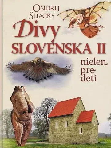 Biografie - ostatné Divy Slovenska II - Ondrej Sliacky