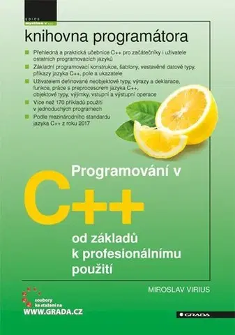 Programovanie, tvorba www stránok Programování v C++ od základů k profesionálnímu použití - Miroslav Virius