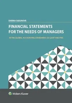 Dane, účtovníctvo Financial Statements for the Needs Of Managers - Darina Saxunová