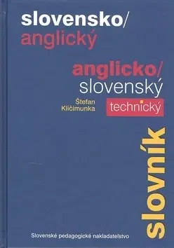 Slovníky Slovensko/anglický, anglicko/slovenský technický slovník - Štefan Kličimunka