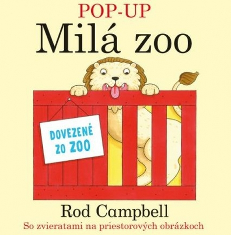 Leporelá, krabičky, puzzle knihy Milá Zoo - POP - UP - Rod Campbell