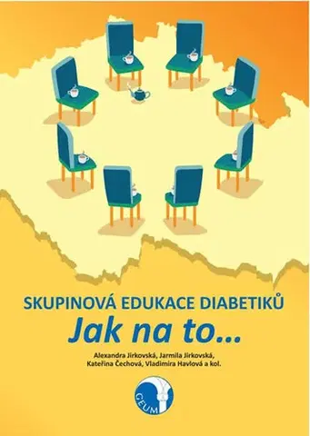 Medicína - ostatné Skupinová edukace diabetiků - Alexandra Jirkovská