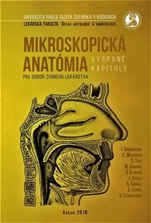 Stomatológia Mikroskopická anatómia pre odbor zubného lekárstva - Iveta Domoráková