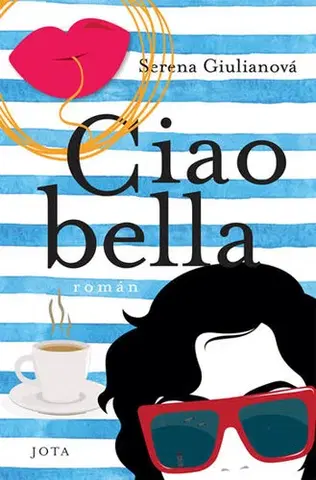 Humor a satira Ciao Bella - Serena Giuliano