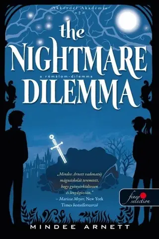 Sci-fi a fantasy The Nightmare Dilema – A Rémálom-dilemma - Arnett Mindee,Mónika Mesterházy