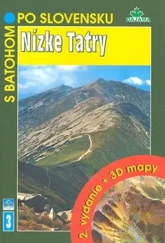 Turistika, skaly Nízke Tatry - Ján Lacika,Daniel Kollár