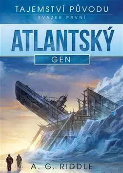 Sci-fi a fantasy Atlantský gen - A.G. Riddle