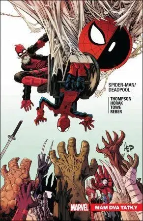 Komiksy Spider-Man / Deadpool 7: Mám dva taťky - Robbie Thompson,Scott Hepburn,Matt Horak,Darek Šmíd