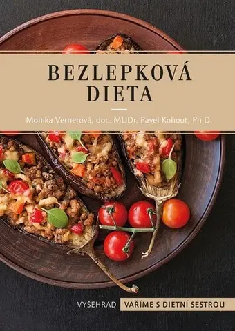 Kuchárky - ostatné Bezlepková dieta, 4. vydání - Pavel Kohout,Monika Vernerová