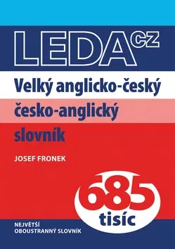 Učebnice a príručky Velký anglicko-český česko-anglický slovník 685 tisíc - LEDA - Josef Fronek