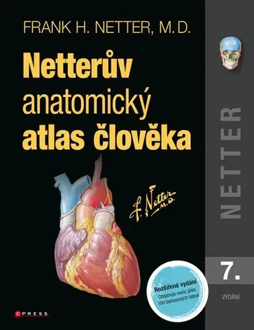 Anatómia Netterův anatomický atlas člověka 7. vydání - Frank H. Netter,Frank H. Netter