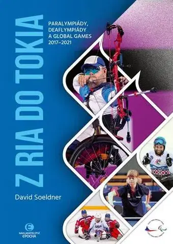 Šport - ostatné Z Ria do Tokia - David Soeldner