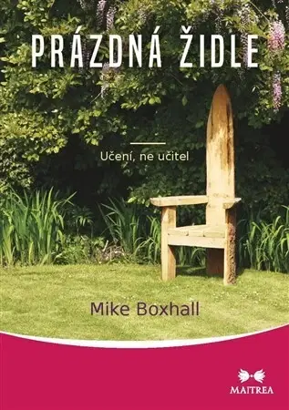 Ezoterika - ostatné Prázdná židle - Mike Boxhall