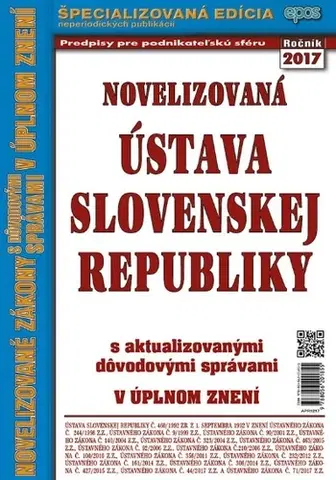 Zákony, zbierky zákonov Novelizovaná ústava Slovenskej republiky 12/2017
