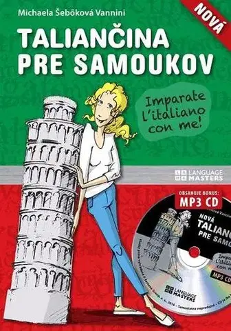 Učebnice pre samoukov Nová taliančina pre samoukov s mp3 CD - Michaela Šebőková Vannini