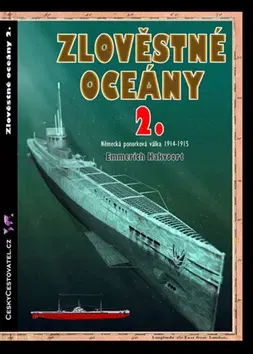 Prvá svetová vojna Zlověstné oceány 2. - Emmerich Hakvoort