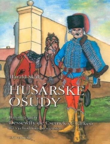 História - ostatné Husárske osudy - Harald Skala