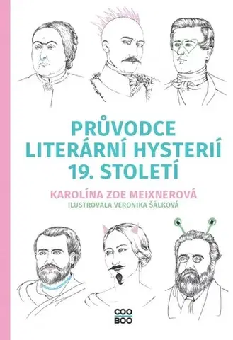 Sociológia, etnológia Průvodce literární hysterií 19. století - Karolína Meixnerová