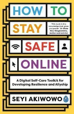 Siete, komunikácia How to Stay Safe Online - Seyi Akiwowo