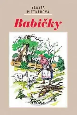 Česká beletria Babičky - Vlasta Pittnerová