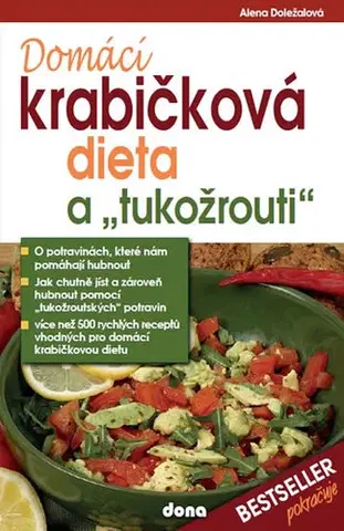 Zdravá výživa, diéty, chudnutie Domácí krabičková dieta a tukožrouti - Alena Doležalová