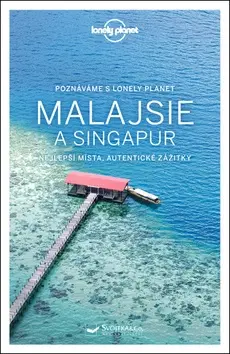 Ázia Malajsie a Singapur
