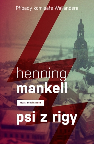 Detektívky, trilery, horory Psi z Rigy - Henning Mankell