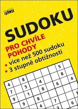 Krížovky, hádanky, hlavolamy Sudoku pro chvíle pohody - Petr Sýkora