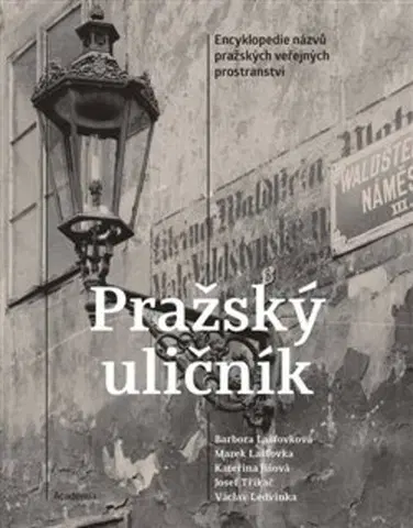 Cestopisy Pražský uličník - Kolektív autorov