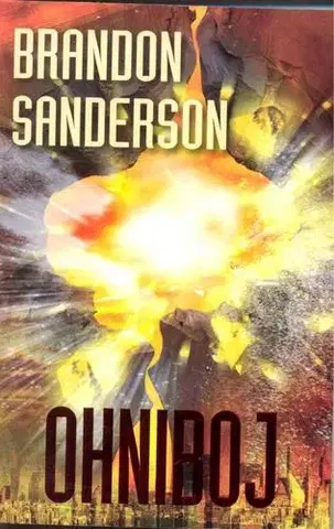 Sci-fi a fantasy Ohniboj - Brandon Sanderson