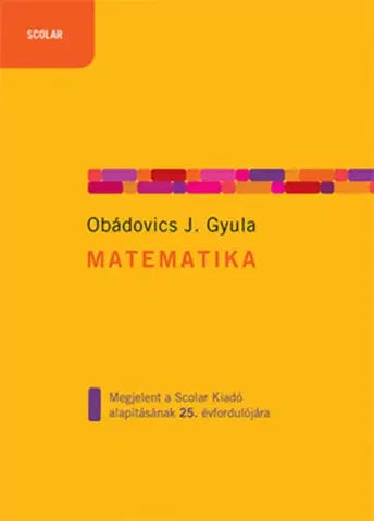 Matematika Matematika - Gyula J. Obádovics