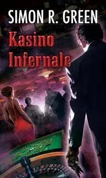 Sci-fi a fantasy Kasino Infernale - Simon R. Green