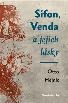 Česká beletria Sifon, Venda a jejich lásky - Otto Hejnic