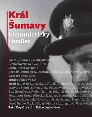 Film - encyklopédie, ročenky Král Šumavy - Petr Kopal