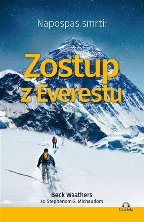 Skutočné príbehy Napospas smrti - Zostup z Everestu - Beck