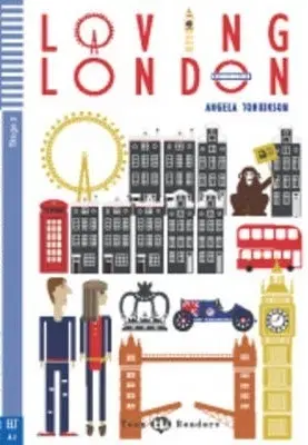 Cudzojazyčná literatúra Teen Eli Readers - English: Loving London + CD - Tomkinson Angela