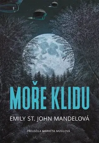 Sci-fi a fantasy Moře klidu - Emily St. John Mandelová