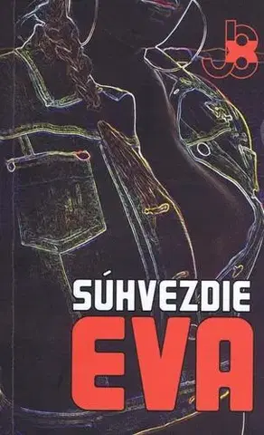 Slovenská beletria Súhvezdie Eva - Juraj 8X