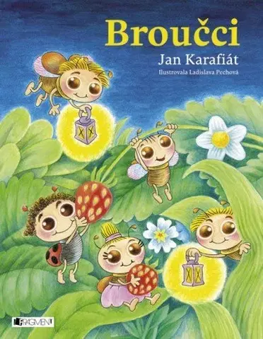 Rozprávky Broučci – Jan Karafiát - Jan Karafiát
