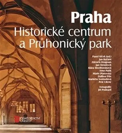 Architektúra Praha. Historické centrum a Průhonický park - Kolektív autorov