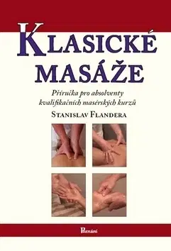 Masáže, wellnes, relaxácia Klasické masáže - Stanislav Flandera