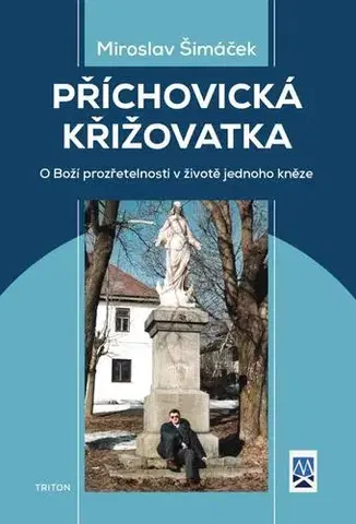 Náboženstvo Příchovická křižovatka - Miroslav Šimáček