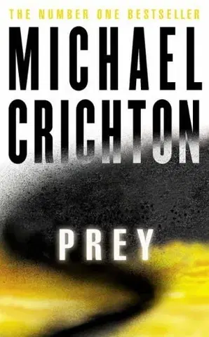 Cudzojazyčná literatúra Prey - Michael Crichton