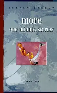 Beletria - ostatné More one minutes stories - István Örkény
